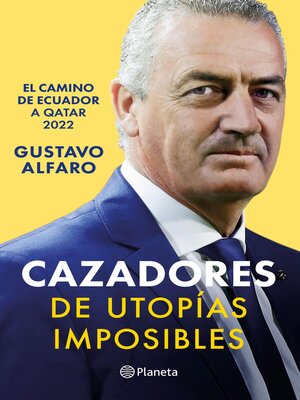 cover image of Cazadores de utopías imposibles